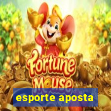 esporte aposta