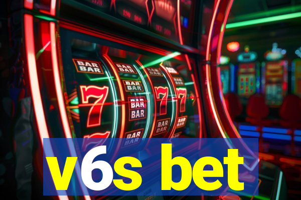 v6s bet