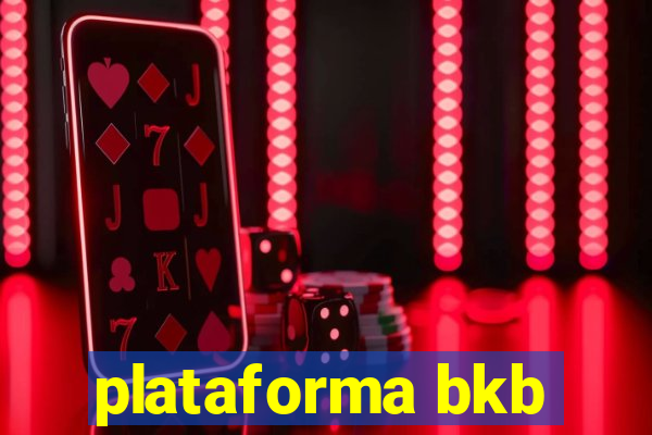 plataforma bkb