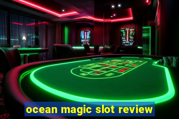 ocean magic slot review