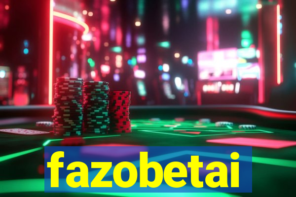 fazobetai