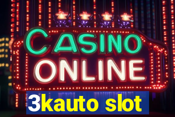 3kauto slot