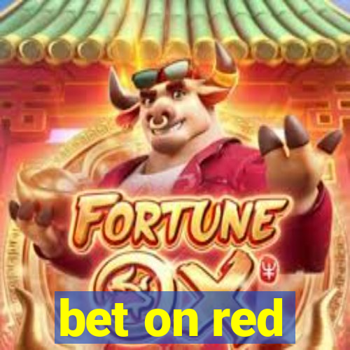 bet on red