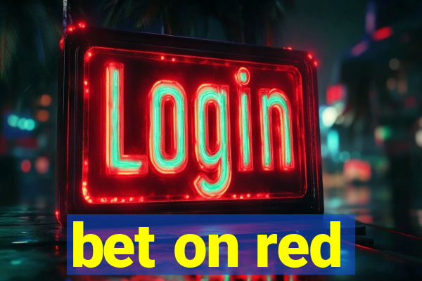 bet on red