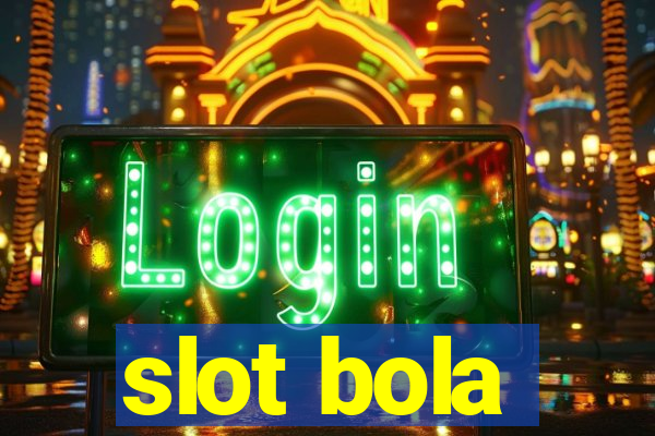 slot bola