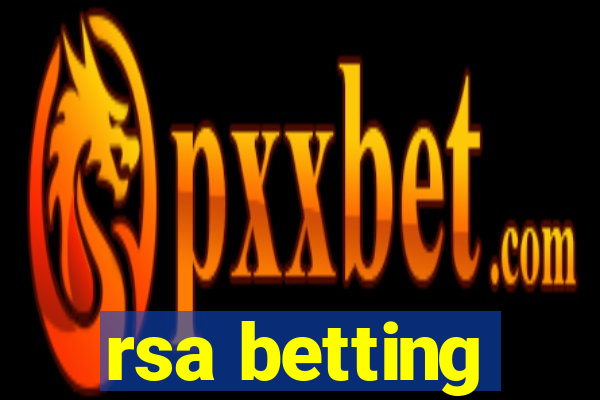 rsa betting