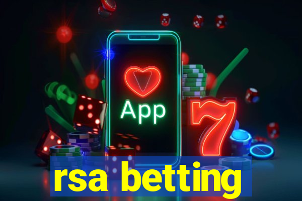 rsa betting