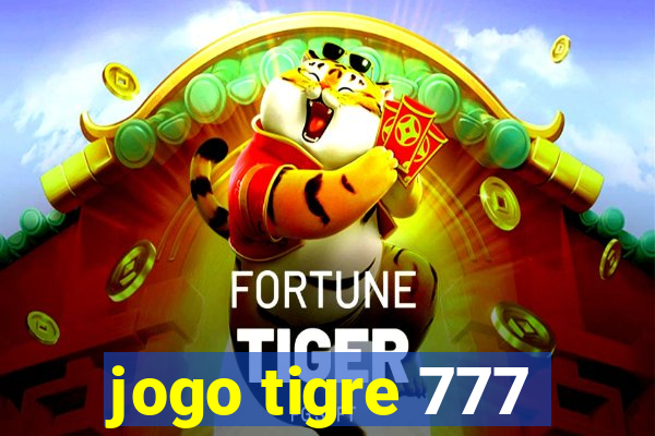 jogo tigre 777