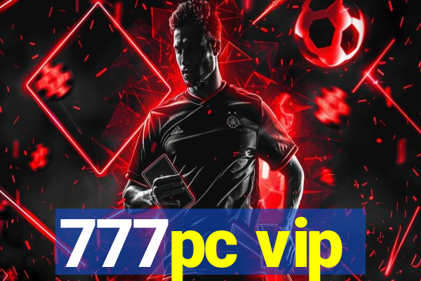 777pc vip