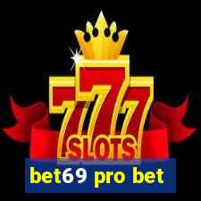 bet69 pro bet