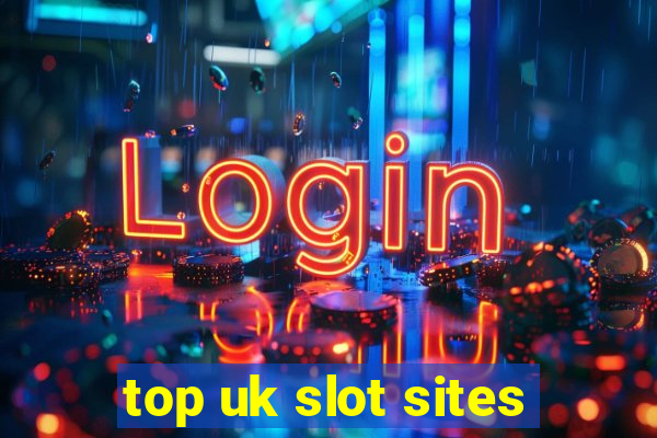 top uk slot sites