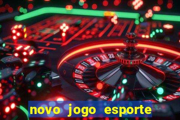 novo jogo esporte da sorte