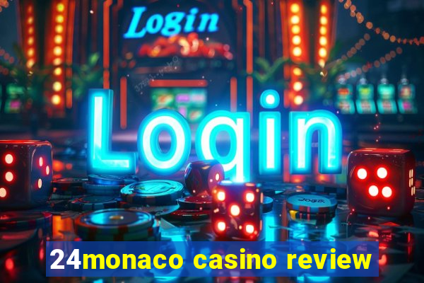 24monaco casino review