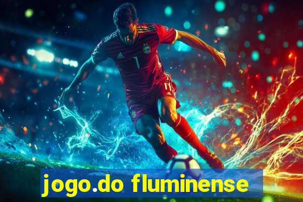 jogo.do fluminense