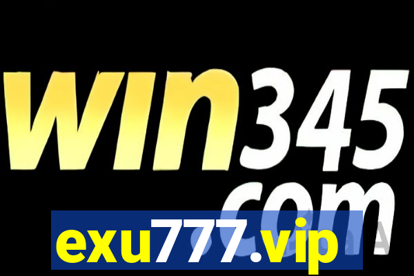 exu777.vip