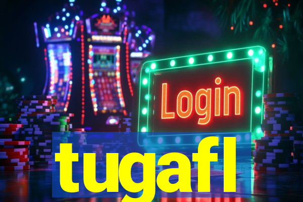 tugafl