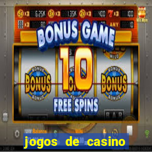 jogos de casino grátis slots