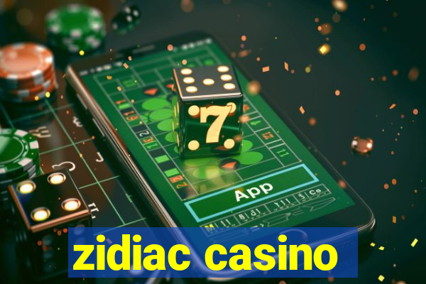 zidiac casino