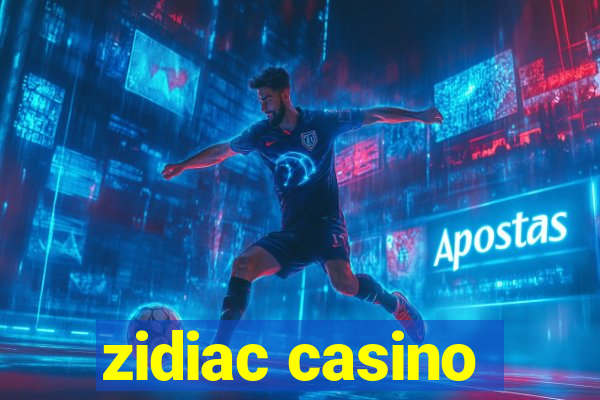 zidiac casino