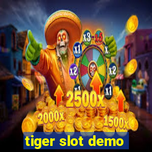 tiger slot demo