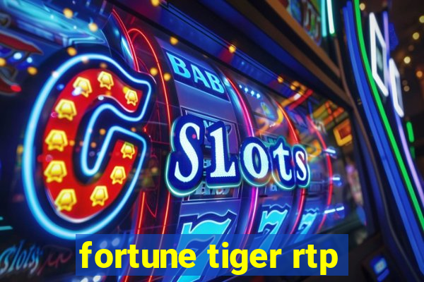 fortune tiger rtp