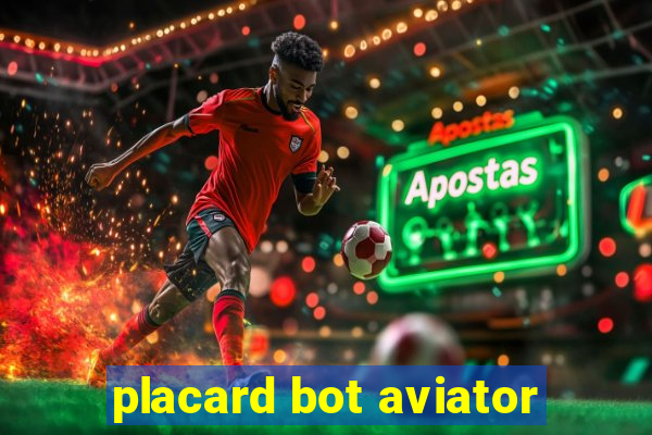 placard bot aviator