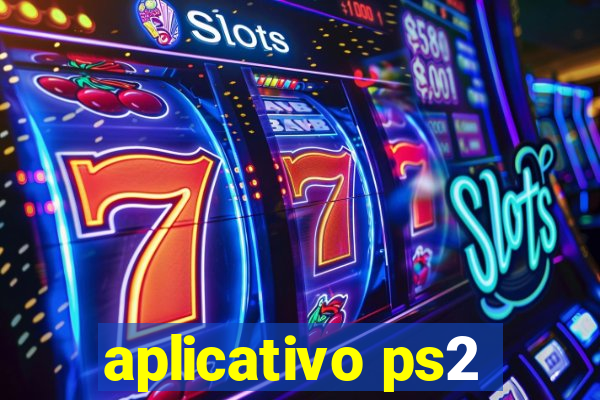 aplicativo ps2