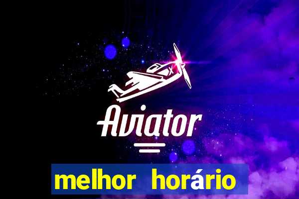 melhor horário para jogar piggy gold