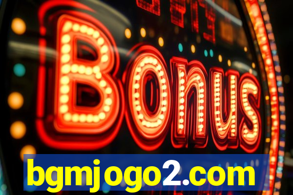 bgmjogo2.com