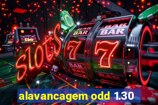 alavancagem odd 1.30