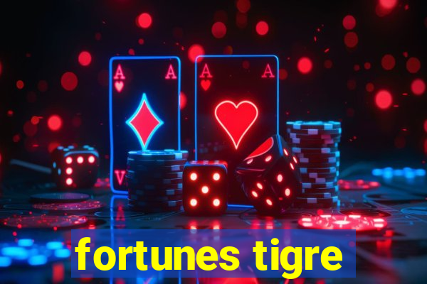 fortunes tigre