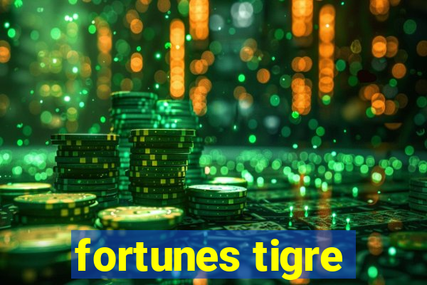 fortunes tigre