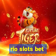 rio slots bet