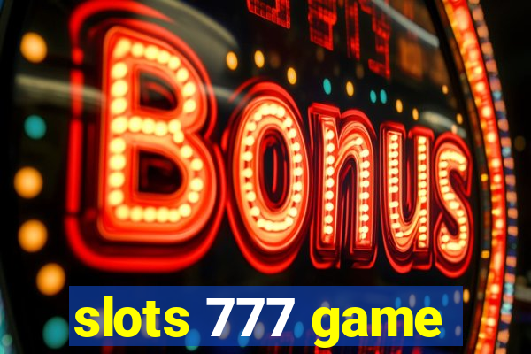 slots 777 game