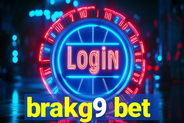 brakg9 bet