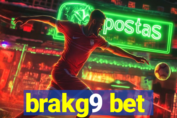 brakg9 bet