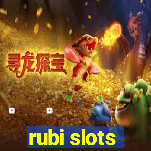 rubi slots