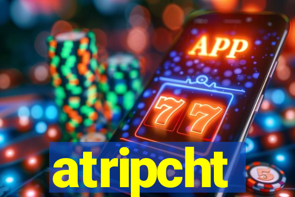 atripcht