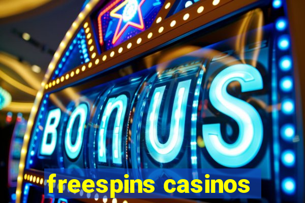 freespins casinos