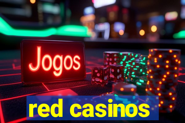 red casinos