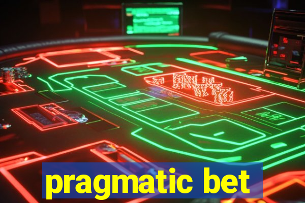 pragmatic bet