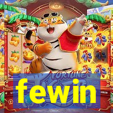 fewin