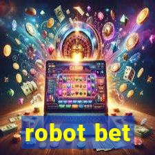 robot bet