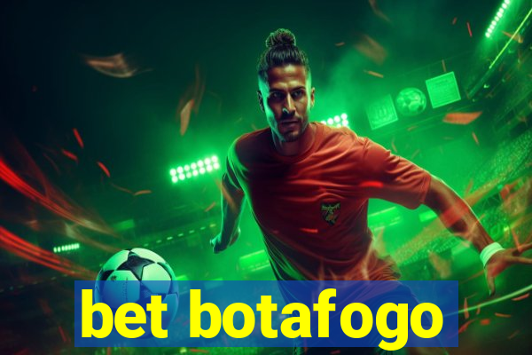 bet botafogo