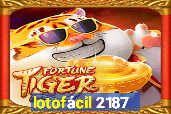 lotofácil 2187