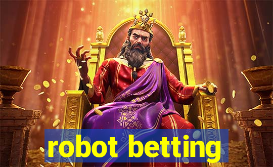 robot betting