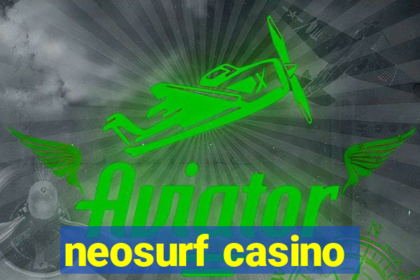 neosurf casino