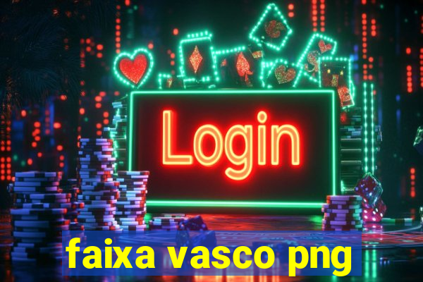 faixa vasco png