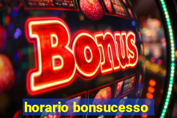 horario bonsucesso