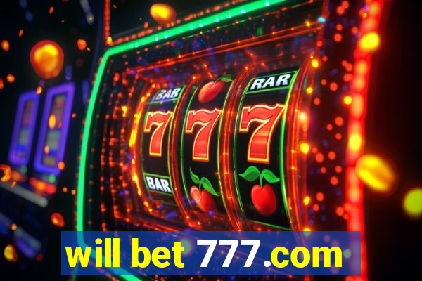 will bet 777.com